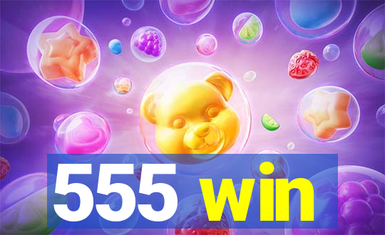 555 win